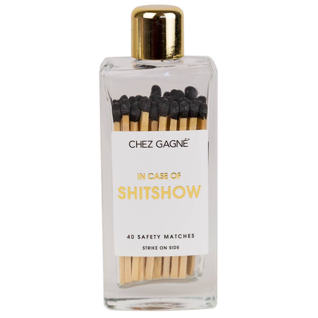 Chez Gagné In Case of Shitshow - Glass Bottle Matches