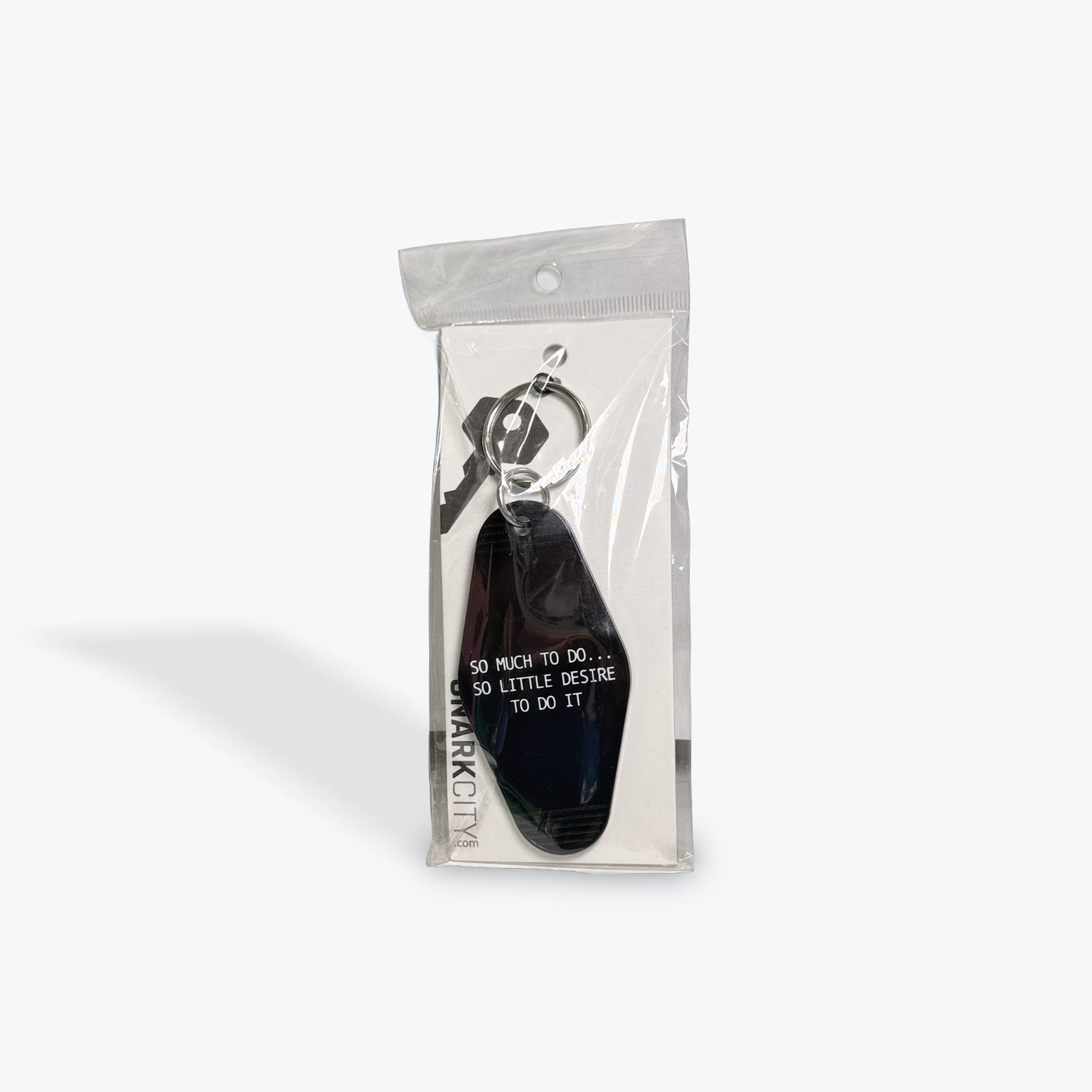 Snark City "So Much To Do... So Little Desire To Do It" Keychain