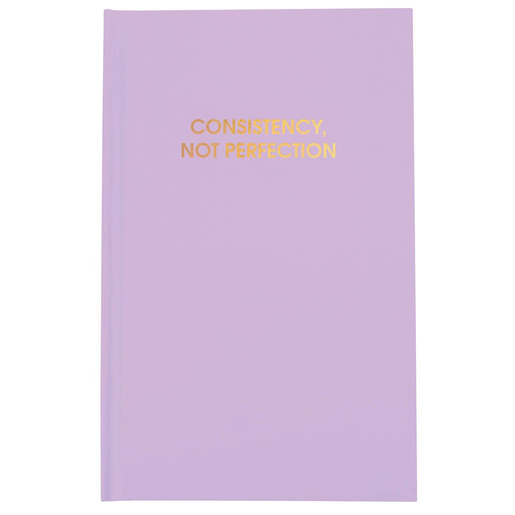Consistency Not Perfection Journal