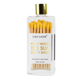 Chez Gagné Put It Where The Sun Don't Shine - Glass Bottle Matches