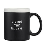 Living the Dream Chalk Mug