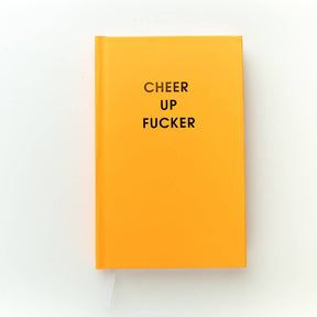 Chez Gagné Cheer Up Fucker Journal