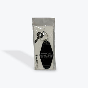 Snark City "The Older I Get, The More Everyone Can Kiss My Ass" Keychain