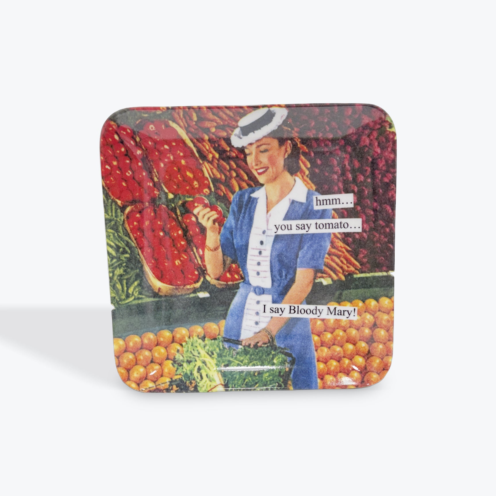 Anne Taintor “I say Bloody Mary”