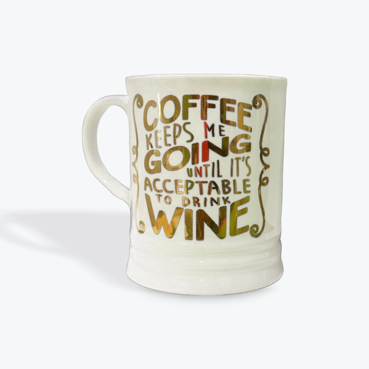 Studio Oh! Witticisms Coffee Keeps Me Going Ceramic Mug